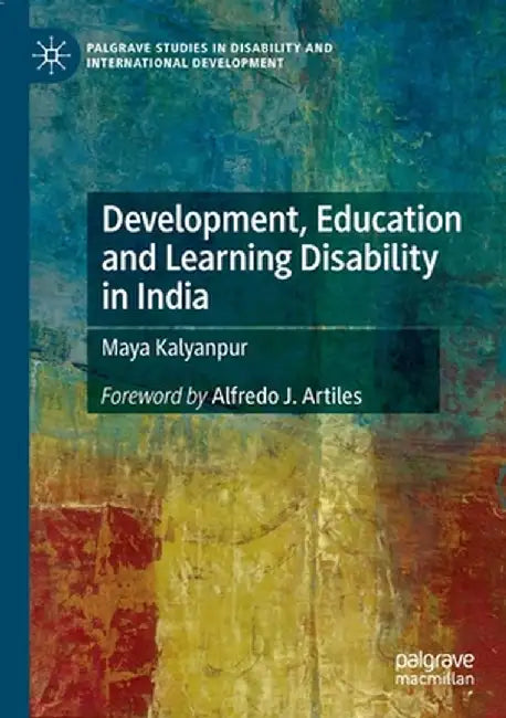 Development, Education and Learning Disability in India by Maya Kalyanpur