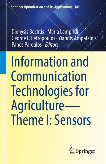 Information and Communication Technologies for Agriculture—Theme I: Sensors by Dionysis D. Bochtis