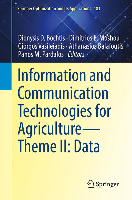 Information and Communication Technologies for Agriculture—Theme II: Data by Dionysis D. Bochtis