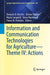 Information and Communication Technologies for Agriculture—Theme IV: Actions by Dionysis D. Bochtis