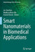 Smart Nanomaterials in Biomedical Applications by Jin-Chul Kim