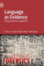 Language as Evidence: Doing Forensic Linguistics by Victoria Guillén-Nieto