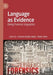 Language as Evidence: Doing Forensic Linguistics by Victoria Guillén-Nieto