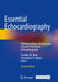 Essential Echocardiography: A Review of Basic Perioperative Tee and Critical Care Echocardiography by Timothy M. Maus