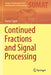 Continued Fractions and Signal Processing by Tomas Sauer