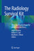 The Radiology Survival Kit: What You Need to Know for USMLE and the Clinics by Hayet Amalou