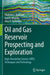 Oil and Gas Reservoir Prospecting and Exploration: High-Resolution Seismic (Hrs) Techniques and Technology by Vladimir L. Trofimov