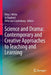 Science and Drama: Contemporary and Creative Approaches to Teaching and Learning by Peta J. White