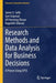 Research Methods and Data Analysis for Business Decisions: A Primer Using SPSS by James E. Sallis