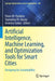 Artificial Intelligence, Machine Learning, and Optimization Tools for Smart Cities: Designing for Sustainability by Panos M. Pardalos
