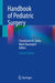 Handbook of Pediatric Surgery by Chandrasen K. Sinha