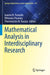 Mathematical Analysis in Interdisciplinary Research by Ioannis N. Parasidis