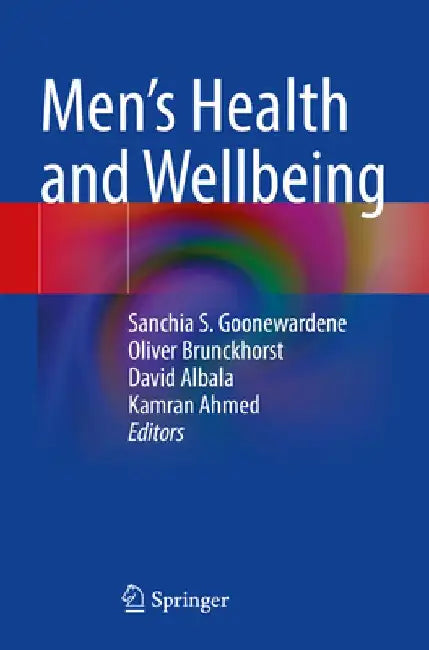 Men's Health and Wellbeing by Sanchia S. Goonewardene