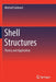 Shell Structures: Theory and Application by Gohnert, Mitchell