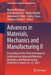 Advances in Materials, Mechanics and Manufacturing II: Proceedings of the Third International Conference on Advanced Materials, Mechanics and Manufact by Mounir Ben Amar