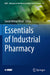 Essentials of Industrial Pharmacy by Saeed Ahmad Khan