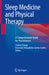 Sleep Medicine and Physical Therapy: A Comprehensive Guide for Practitioners by Cristina Frange