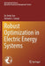 Robust Optimization in Electric Energy Systems by Xu Andy Sun