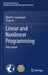 Linear and Nonlinear Programming by David G. Luenberger