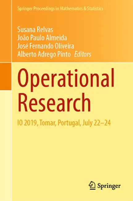 Operational Research: IO 2019, Tomar, Portugal, July 22-24 by Susana Relvas