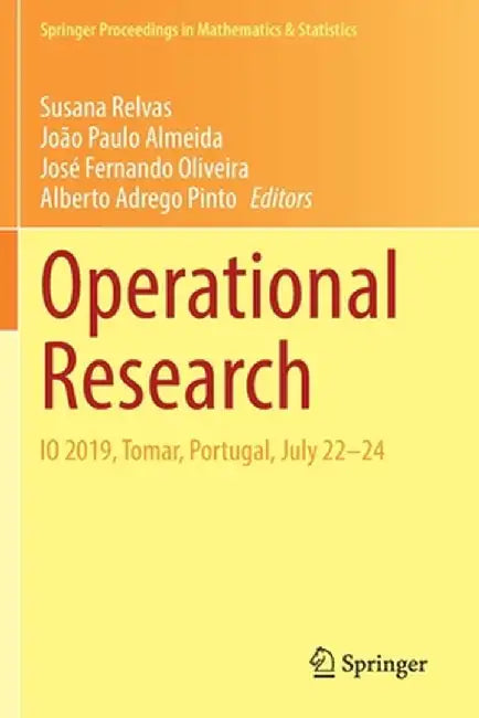 Operational Research: IO 2019, Tomar, Portugal, July 22-24 by Susana Relvas