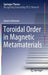 Toroidal Order in Magnetic Metamaterials by Jannis Lehmann