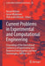 Current Problems in Experimental and Computational Engineering: Proceedings of the International Conference of Experimental and Numerical Investigatio by Nenad Mitrovic