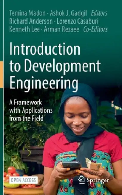 Introduction to Development Engineering: A Framework with Applications from the Field by Temina Madon