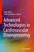 Advanced Technologies in Cardiovascular Bioengineering by Jianyi Zhang