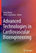 Advanced Technologies in Cardiovascular Bioengineering by Jianyi Zhang