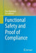 Functional Safety and Proof of Compliance by Thor Myklebust