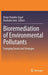 Bioremediation of Environmental Pollutants: Emerging Trends and Strategies by Deep Chandra Suyal, Ravindra Soni