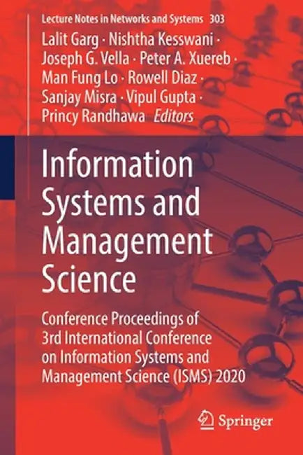 Information Systems and Management Science: Conference Proceedings of 3rd International Conference on Information Systems and Management Science (Isms by Lalit Garg