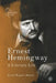 Ernest Hemingway: A Literary Life by Linda Wagner-Martin