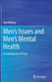 Men’s Issues and Men’s Mental Health : An Introductory Primer by Rob Whitley