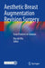 Aesthetic Breast Augmentation Revision Surgery: From Problem to Solution by Roy de Vita