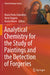 Analytical Chemistry for the Study of Paintings and the Detection of Forgeries by Maria Perla Colombini