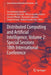 Distributed Computing and Artificial Intelligence, Volume 2: Special Sessions 18th International Conference by Sara Rodríguez González