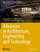 Advances in Architecture, Engineering and Technology by Federica Rosso