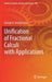 Unification of Fractional Calculi with Applications by George A. Anastassiou