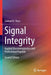 Signal Integrity: Applied Electromagnetics and Professional Practice by Samuel H. Russ