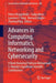 Advances in Computing, Informatics, Networking and Cybersecurity: A Book Honoring Professor Mohammad S. Obaidat's Significant Scientific Contributions by Petros Nicopolitidis
