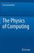 The Physics of Computing by Luca Gammaitoni