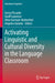 Activating Linguistic and Cultural Diversity in the Language Classroom by Enrica Piccardo