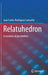Relatuhedron: A Machine of Possibilities by Juan Carlos Rodriguez Camacho