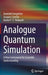 Analogue Quantum Simulation: A New Instrument for Scientific Understanding by Dominik Hangleiter