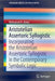Aristotelian Assertoric Syllogistic: Incorporating the Aristotelian Assertoric Syllogistic in the Contemporary Symbolic Logic by Mohamed A. Amer
