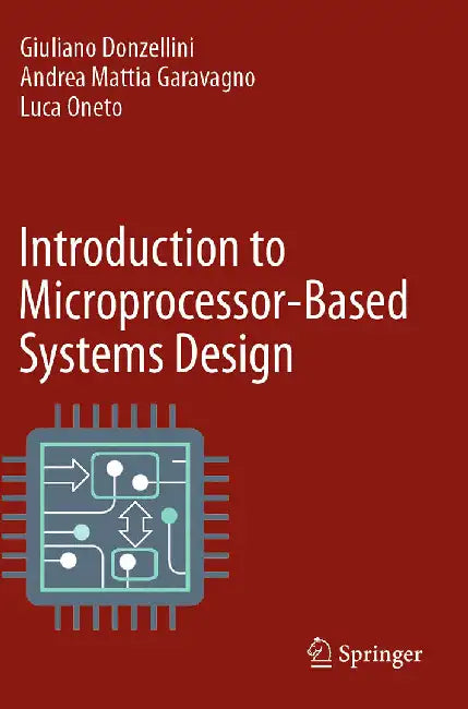Introduction to Microprocessor-Based Systems Design by Donzellini, Giuliano