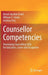 Counsellor Competencies: Developing Counselling Skills for Education, Career and Occupation by Bernd-Joachim Ertelt