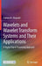 Wavelets and Wavelet Transform Systems and Their Applications: A Digital Signal Processing Approach by Cajetan M. Akujuobi
